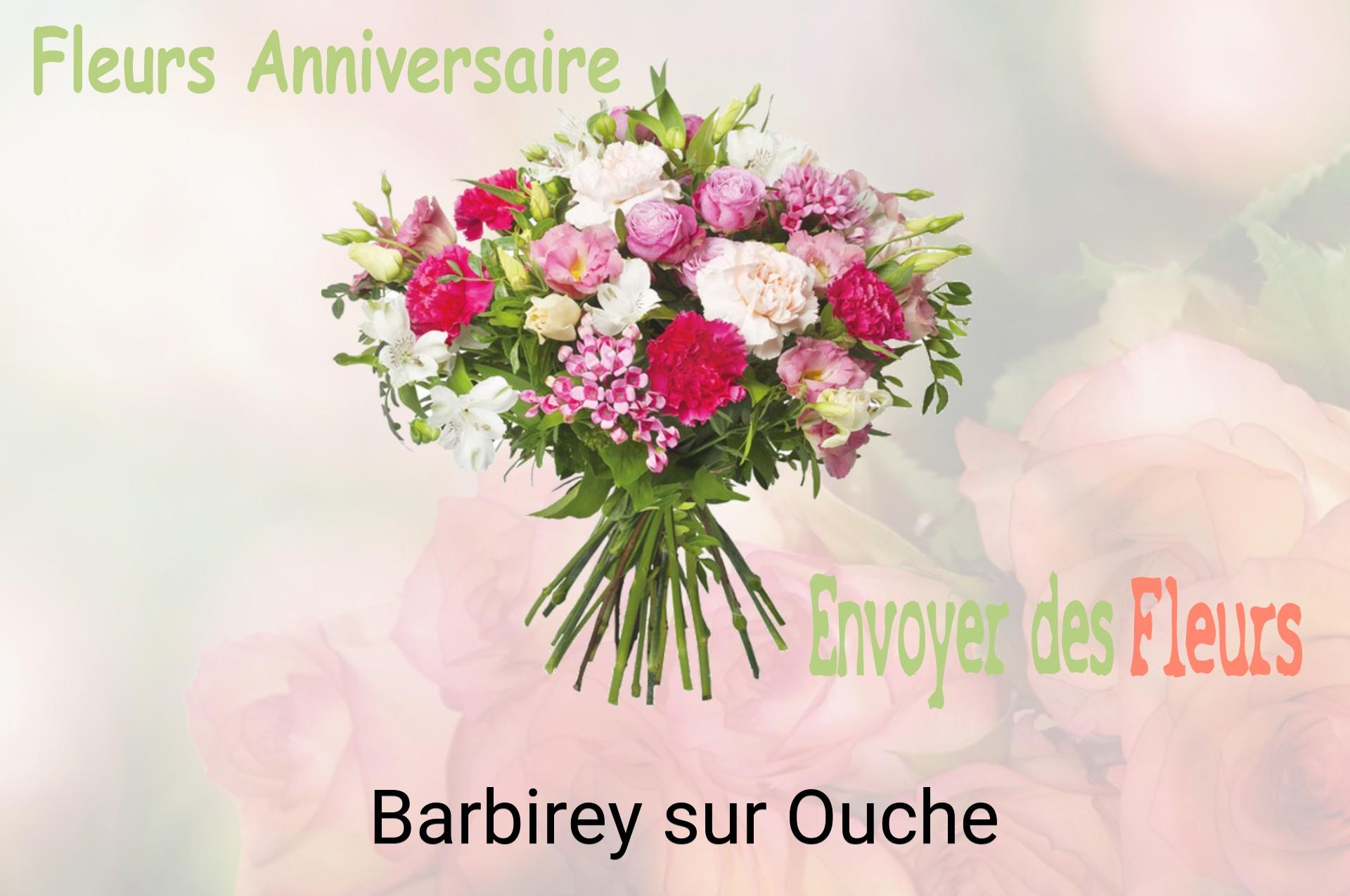 Bouquet de fleurs d’anniversaire livré à Barbirey-sur-Ouche